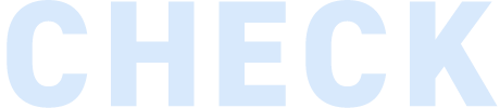 CHECK